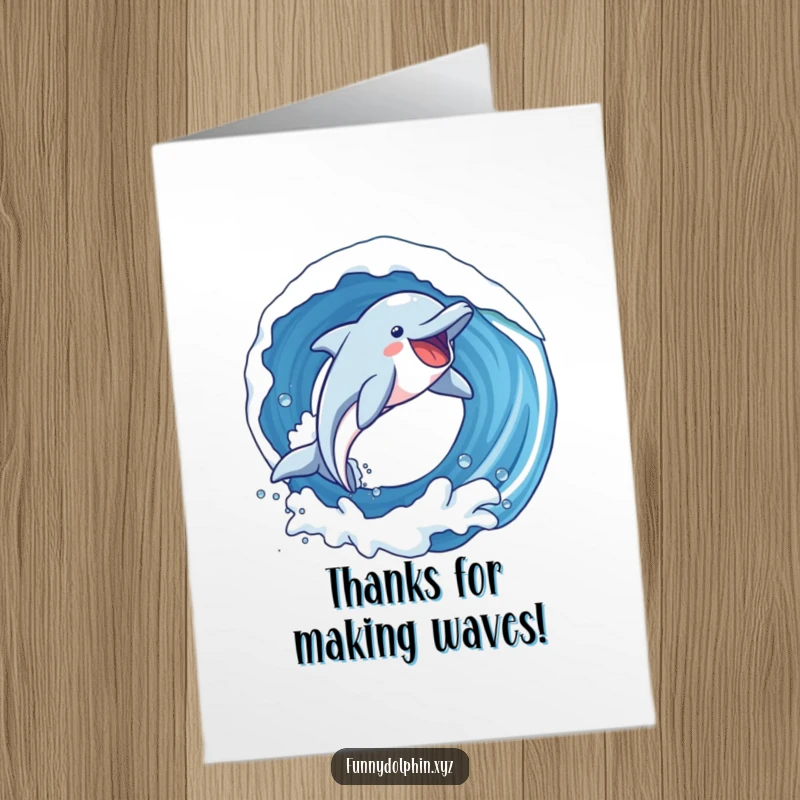 Funny Free Printable Thank You Card: A dolphin with pure joy rides through a wave loop.