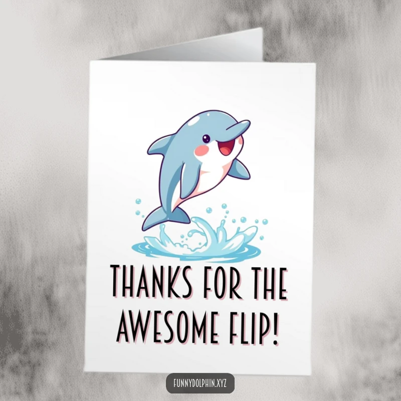 Funny Free Printable Thank You Card: A dolphin does a happy flip, scattering bright water splashes.
