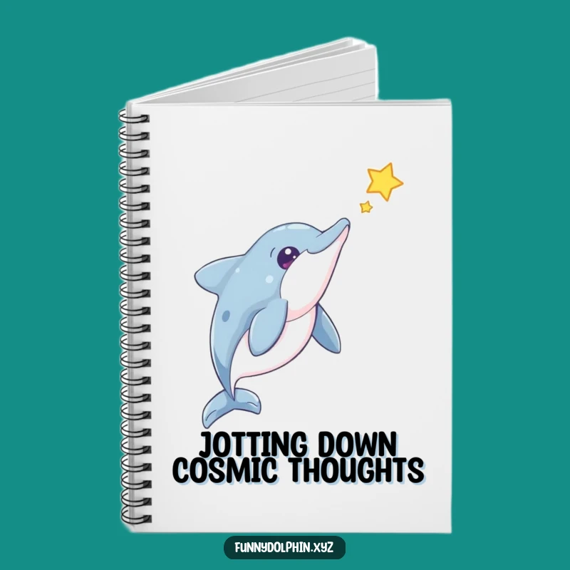 Funny Dolphin Star Gazer Notebook: Jot Down Ideas with Cosmic Humor, A Hilarious Gift
